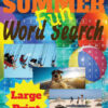Summer Fun Word Search Book - Large Print